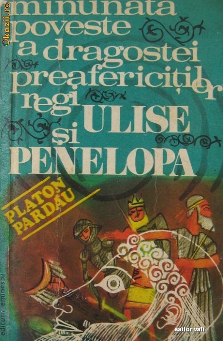 Platon Pardau. Ulise si Penelopa Platon Pardau. Ulise si Penelopa