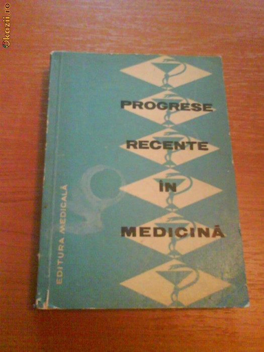 1166 Progrese recente in medicina 1166 Progrese recente in medicina