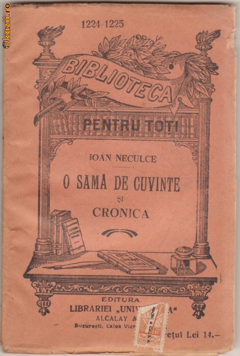 I.Neculce / O sama de cuvinte si Cronica- (ed.cca 1920 (Biblioteca pentru Toti)