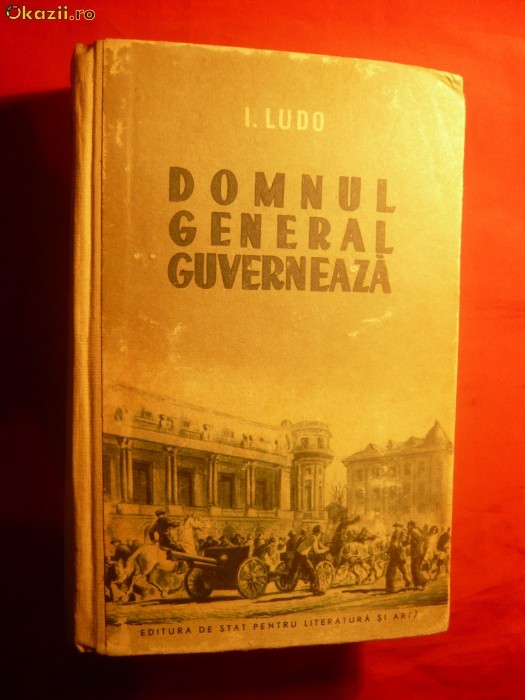 I.LUDO - DL.GENERAL GUVERNEAZA - Ed. IIa - 1954 I.LUDO - DL.GENERAL GUVERNEAZA - Ed. IIa - 1954