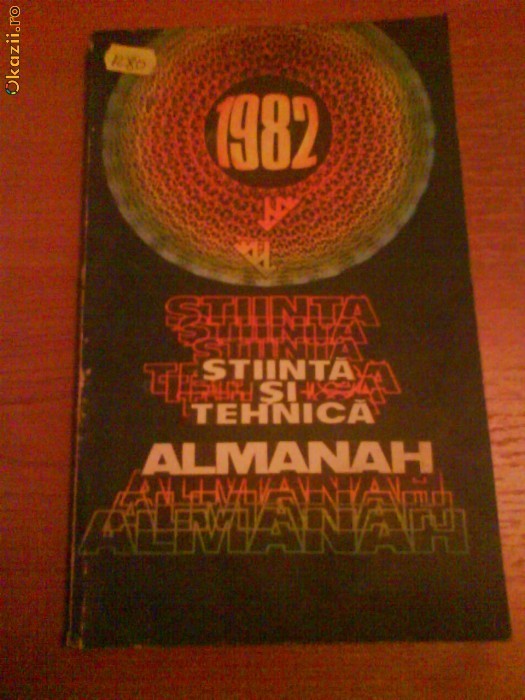 1280 Stiinta si tehnica-Almanah 1982 1280 Stiinta si tehnica-Almanah 1982