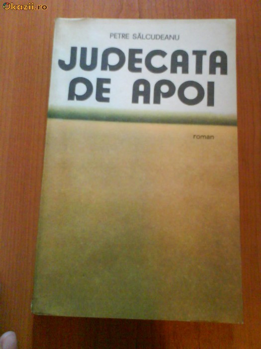 1512 Petre Salcudeanu Judecata de apoi 1512 Petre Salcudeanu Judecata de apoi