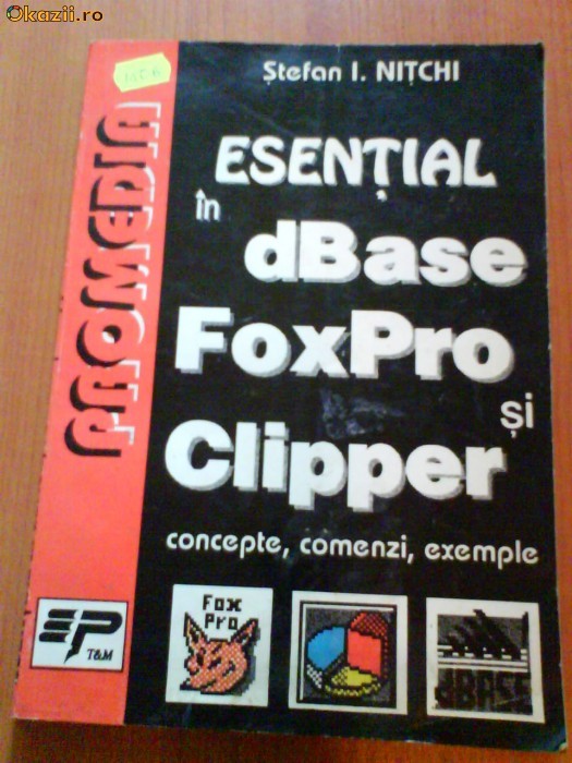 1506 St.I.Nitchi Esential in dBase,FoxPro si Clipper 1506 St.I.Nitchi Esential in dBase,FoxPro si Clipper