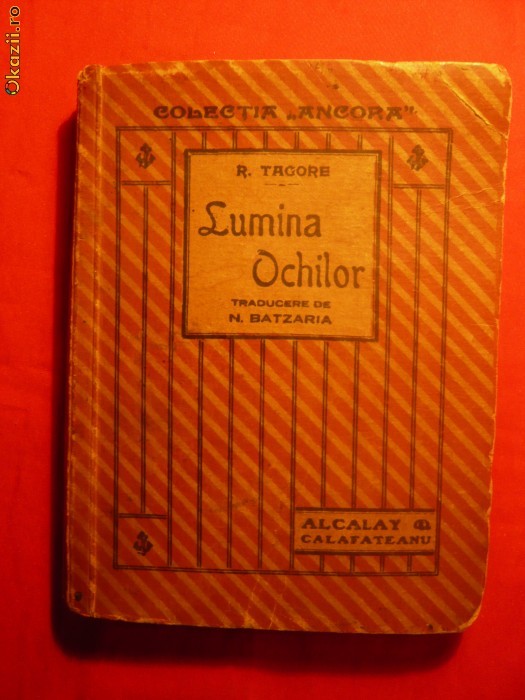 R.TAGORE - LUMINA OCHILOR - cca. 1930 R.TAGORE - LUMINA OCHILOR - cca. 1930