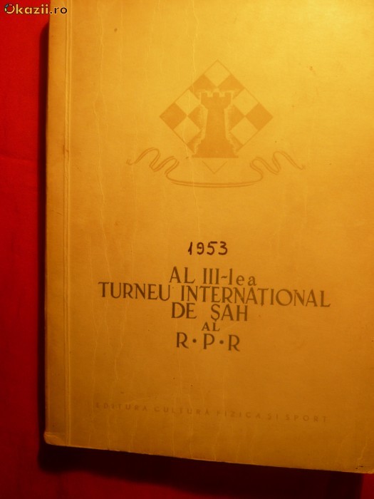 Al III-lea Turneu International de SAH al RPR - 1954 Al III-lea Turneu International de SAH al RPR - 1954