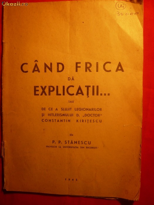De ce a slujit Legionarilor si Hitlerismului D.Kiritescu - 1945