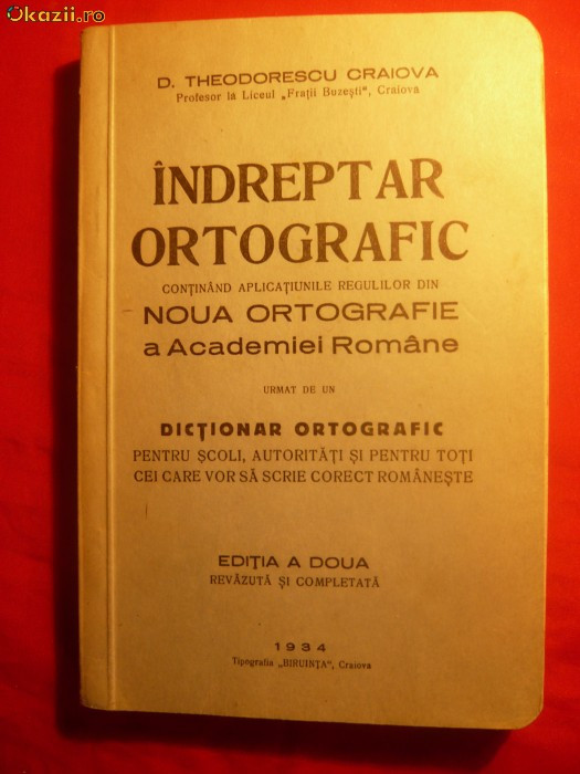 INDREPTAR ORTOGRAFIC - D.Theodorescu-Craiova - 1934