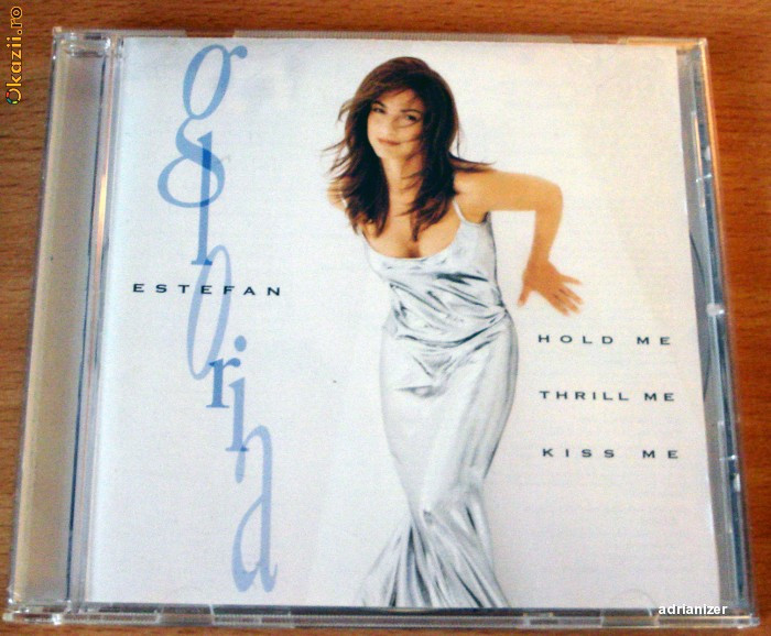 Gloria Estefan - Hold Me,Thrill Me,Kiss Me