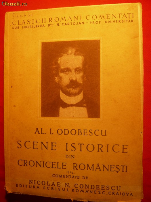 AL I. ODOBESCU &#039;&#039;Scene istorice din cronicile romanesti &#039;&#039;-1942