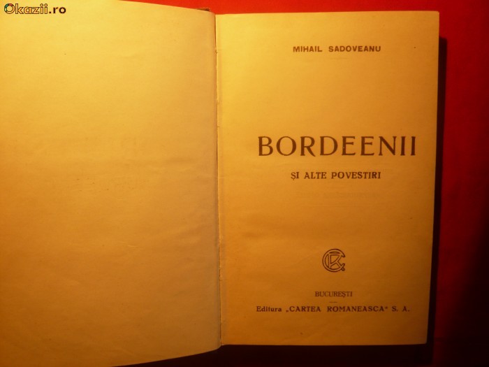 MIHAIL SADOVEANU -'' BORDEENII si alte povestiri '' MIHAIL SADOVEANU -'' BORDEENII si alte povestiri ''