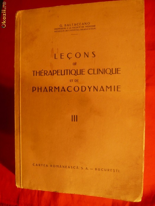G.Baltaceanu -Lecons de Terapeutique Clinique - 1940 vol III G.Baltaceanu -Lecons de Terapeutique Clinique - 1940 vol III