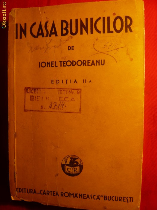 Ionel Teodoreanu - IN CASA BUNICILOR - ed. II -1938 Ionel Teodoreanu - IN CASA BUNICILOR - ed. II -1938