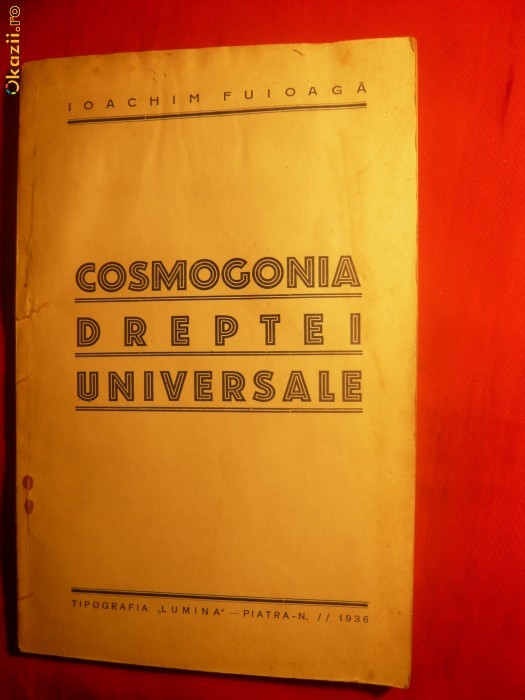 I.Fuioaga - Cosmogonia Dreptei Universale - ed. 1936 I.Fuioaga - Cosmogonia Dreptei Universale - ed. 1936