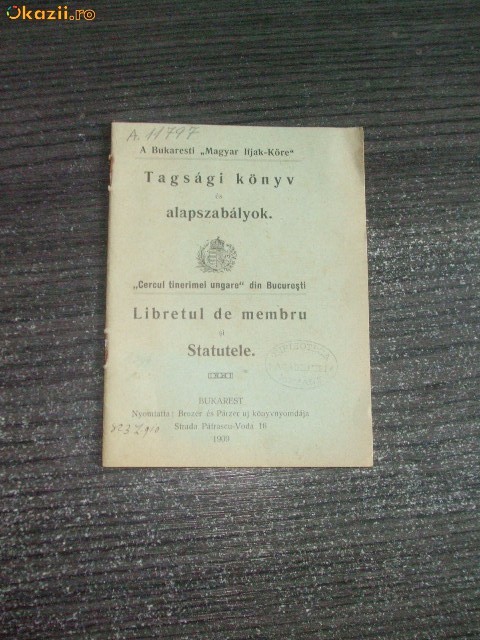 Libret si Statut "Cercul tinerimii ungare "--1909 Libret si Statut "Cercul tinerimii ungare "--1909