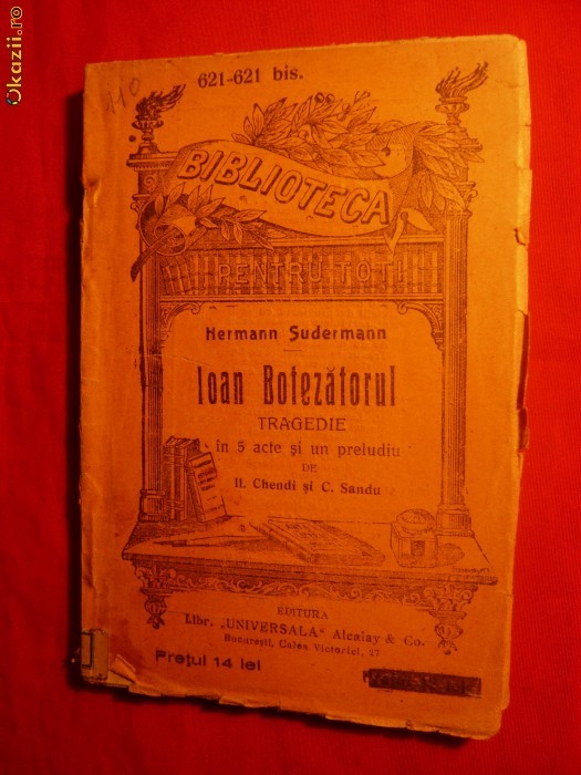 Hermann Sudermann -Ioan Botezatorul - BPT -Ed. Interbelica Hermann Sudermann -Ioan Botezatorul - BPT -Ed. Interbelica