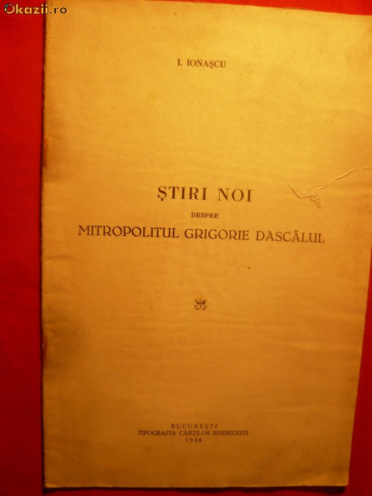 I.IONASCU - Stiri noi - Mitropolitul Grigorie Dascalul- 1938