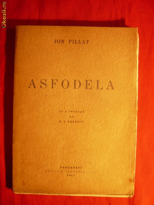 ION PILLAT - ASFODELA -Prima Editie 1943