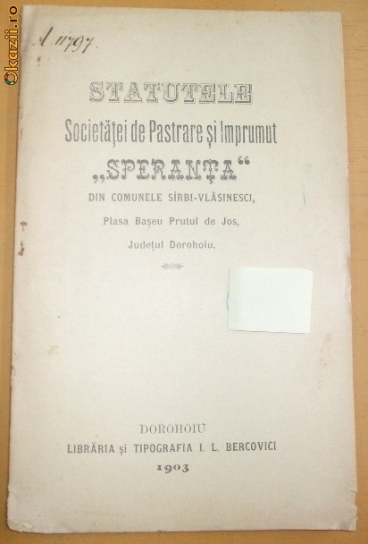 Statut Soc. Imprumut ,,SPERANTA" Dorohoiu 1903 Statut Soc. Imprumut ,,SPERANTA" Dorohoiu 1903