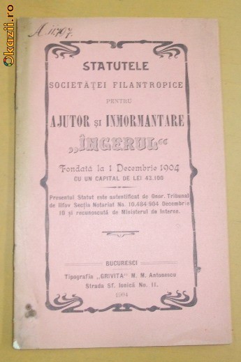 Statut Soc. Filantropice ,,INGERUL" Bucuresci 1904 Statut Soc. Filantropice ,,INGERUL" Bucuresci 1904