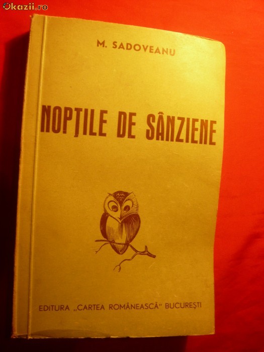 M.SADOVEANU- NOPTILE DE SANZIENE - ed. 1943 M.SADOVEANU- NOPTILE DE SANZIENE - ed. 1943
