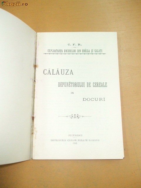 C.F.R. Exploatare docuri Braila si Galati Buc. 1903 C.F.R. Exploatare docuri Braila si Galati Buc. 1903
