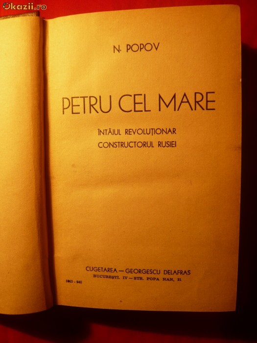 N.POPOV ( F.Aderca )- PETRU CEL MARE - Prima Editie1940 N.POPOV ( F.Aderca )- PETRU CEL MARE - Prima Editie1940