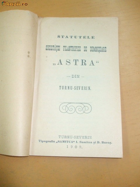 Statut Soc. filantropica ,,ASTRA" T. Severin 1909 Statut Soc. filantropica ,,ASTRA" T. Severin 1909