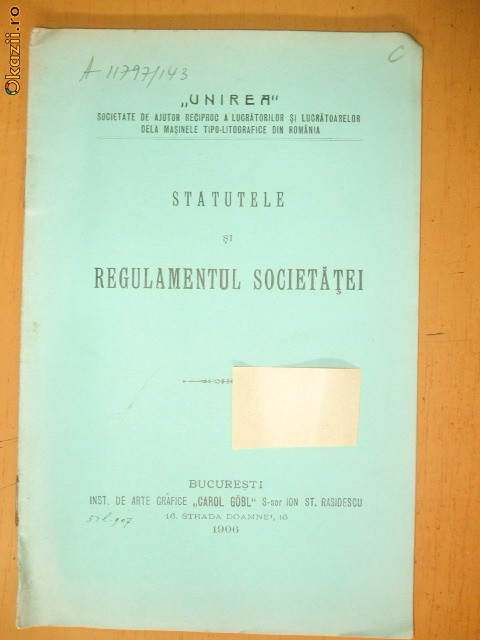 Statut lucr. masini tipo-litografice ,,UNIREA" Buc. 1906 Statut lucr. masini tipo-litografice ,,UNIREA" Buc. 1906