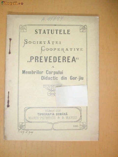 Statut Soc. cooperative ,,PREVEDEREA&amp;quot; Tg Jiu 1909