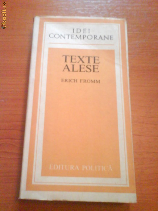 1025 Texte alese Erich Fromm 1025 Texte alese Erich Fromm