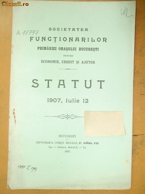 Statut Soc. functionarilor Primariei Buc. 1907 Statut Soc. functionarilor Primariei Buc. 1907