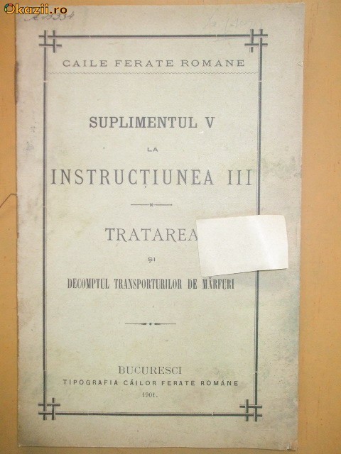 CFR Instructiuni Transportul marfuri Buc. 1901