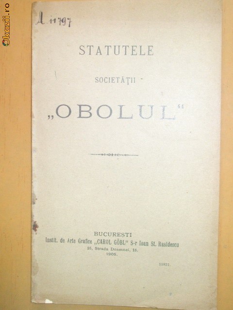 Statut Soc. ,,OBOLUL" Buc. 1905 Statut Soc. ,,OBOLUL" Buc. 1905