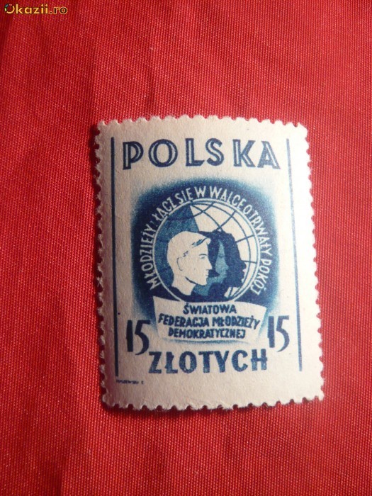 Serie- Intalnire Internat.a Tineretului Varsovia 1948 ,1val. Serie- Intalnire Internat.a Tineretului Varsovia 1948 ,1val.