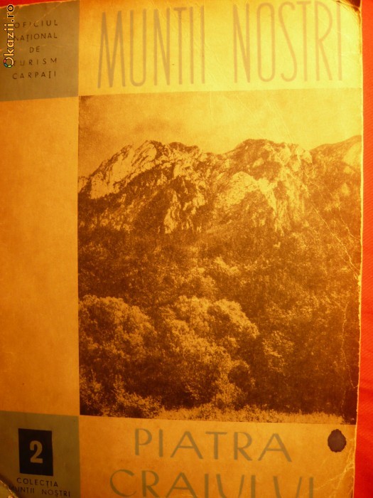 GHID TURISTIC- MASIVUL PIATRA CRAIULUI - 1959 GHID TURISTIC- MASIVUL PIATRA CRAIULUI - 1959