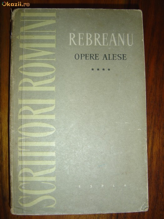 1699 Liviu Rebreanu opere Alese Vol. IV Rascoala 1699 Liviu Rebreanu opere Alese Vol. IV Rascoala
