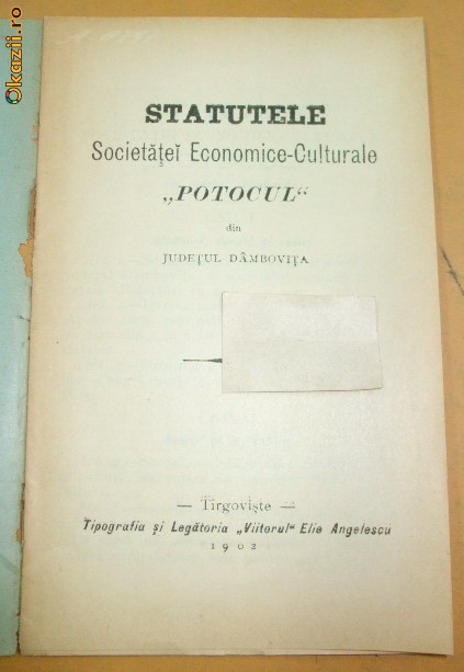 Statut Soc. Ec. ,,POTOCUL" Targoviste 1902 Statut Soc. Ec. ,,POTOCUL" Targoviste 1902