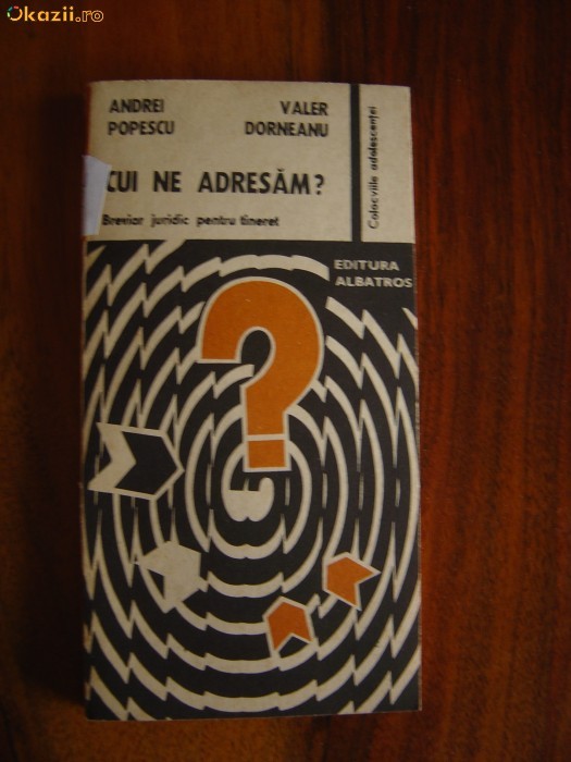 1732 Cui ne adresam? Andrei Popescu 1732 Cui ne adresam? Andrei Popescu