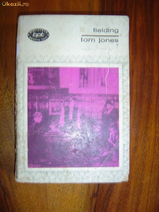 1718 Henry Fielding Tom Jones 1718 Henry Fielding Tom Jones