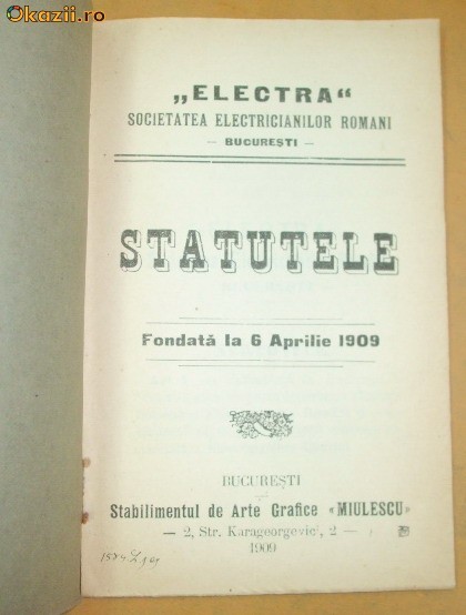 Statut Soc. electricieni ,,ELECTRA" Buc. 1909 Statut Soc. electricieni ,,ELECTRA" Buc. 1909