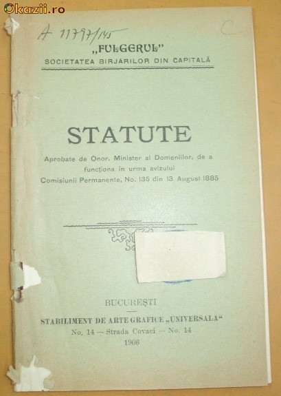 Statut Soc. birjari ,,FULGERUL" Buc. 1906 Statut Soc. birjari ,,FULGERUL" Buc. 1906