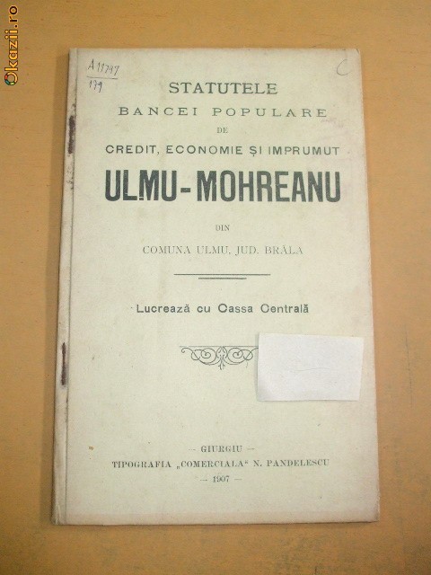 Statut Banca ,,ULMU-MOHREANU" Giurgiu 1907 Statut Banca ,,ULMU-MOHREANU" Giurgiu 1907