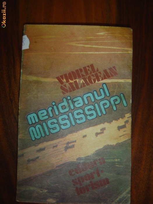 1818 Viorel Salagean Merdianul Mississippi 1818 Viorel Salagean Merdianul Mississippi