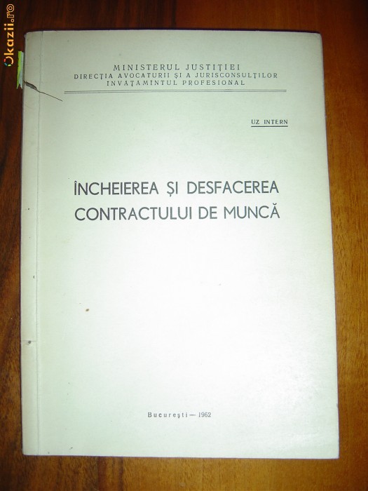 1643 Incheierea si desfacerea contractului de munca