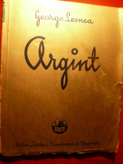 GEORGE LESNEA - ARGINT - Versuri - 1938- I Editie