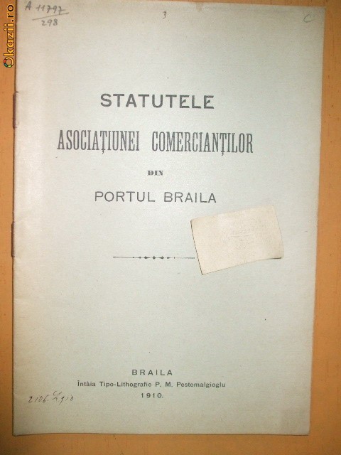 Statut Asoc. comercianti port Braila 1910 Statut Asoc. comercianti port Braila 1910