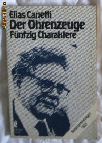 E Canetti Der Ohrenzeuge 50 Charaktere Hanser 1981