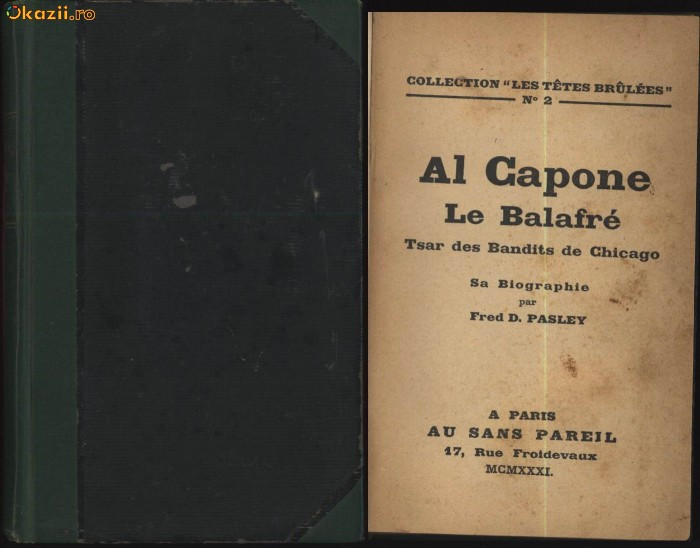 Fred Pasley , Al Capone ; Cicatricea , Tarul banditilor din Chicago , 1931