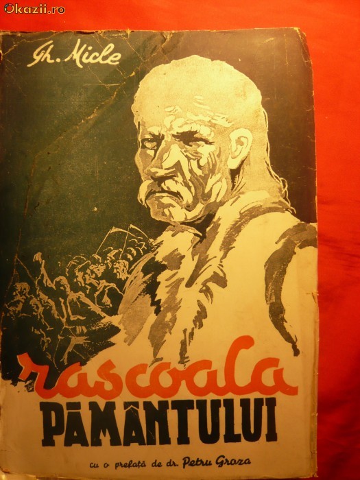 GH. MICLE - RASCOALA PAMANTULUI - 1945 GH. MICLE - RASCOALA PAMANTULUI - 1945