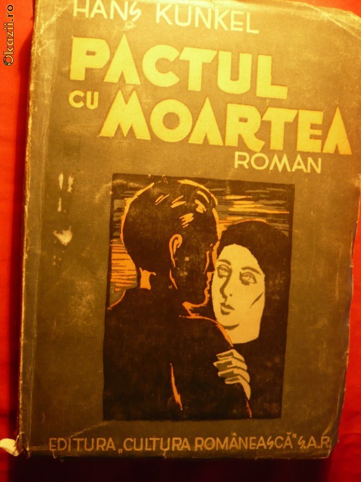HANS KUNKEL - PACTUL CU MOARTEA-Roman -1942